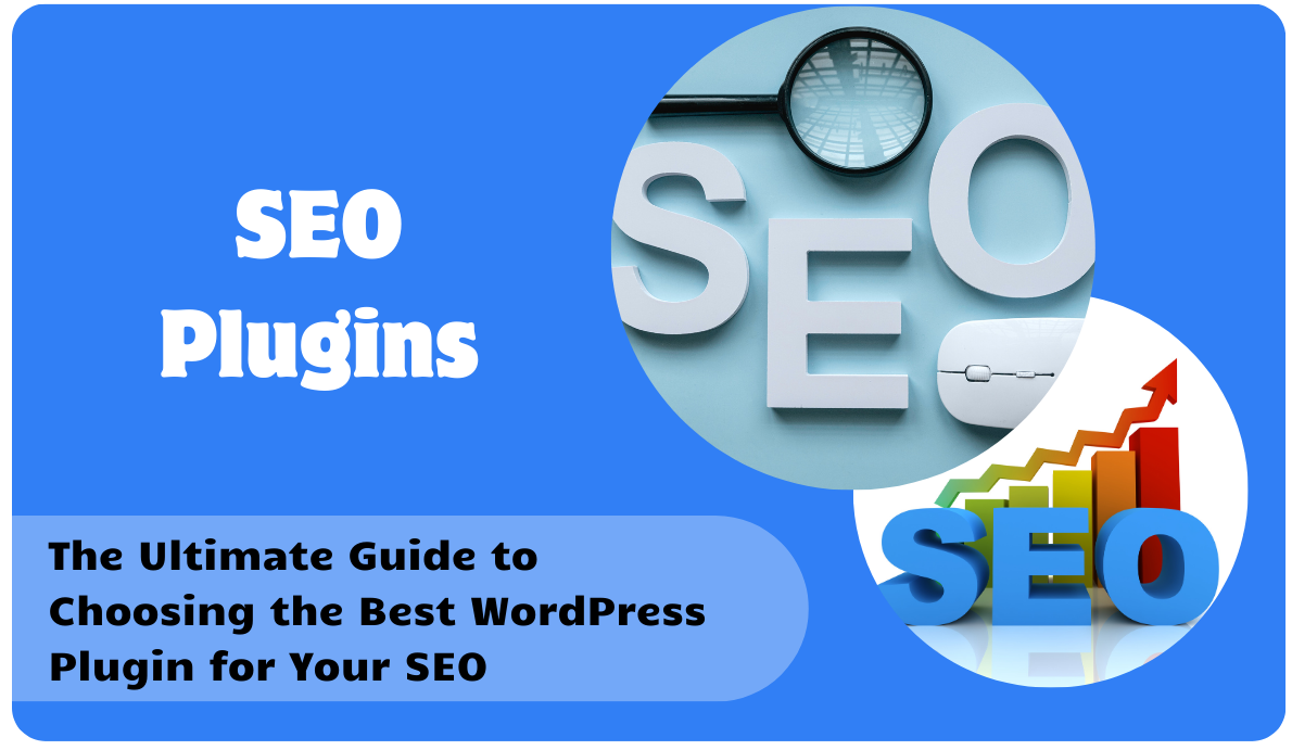 Best WordPress SEO Plugins: Choose the Right One for Your SEO